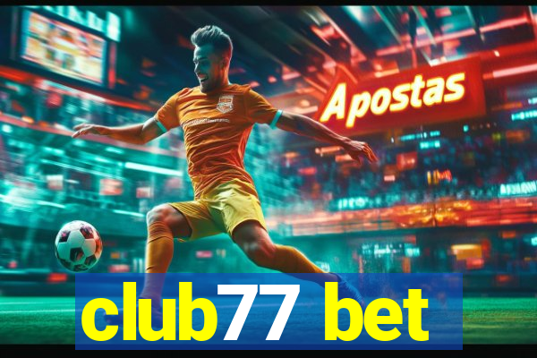club77 bet